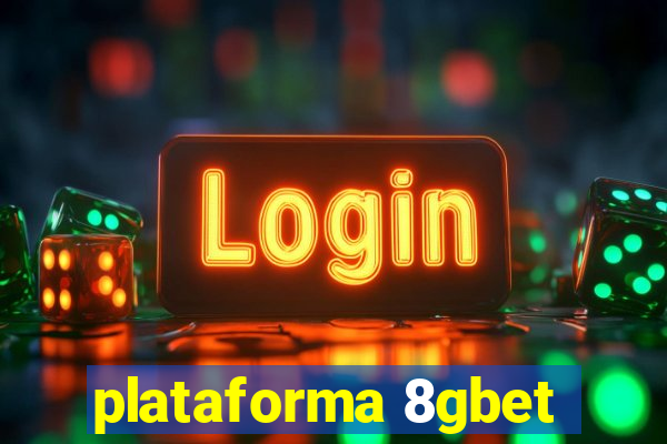 plataforma 8gbet